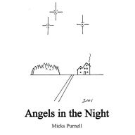 Title: Angels in the Night, Author: Micks Purnell