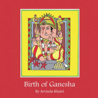 Title: Birth Of Ganesh, Author: Arvinda Khatri