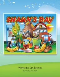 Title: Shaun's Day, Author: Dan Bowman