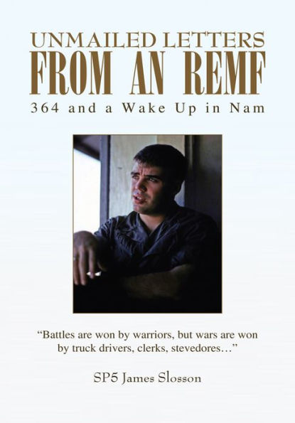 Unmailed Letters from an REMF: 364 and a Wake Up in Nam