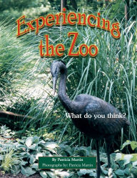 Title: Experiencing the Zoo: What do you think?, Author: Patricia Martin