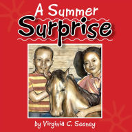 Title: A Summer Surprise, Author: Virginia C. Seeney