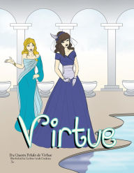 Title: Virtue, Author: Queen Petals de Virtue