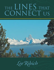 Title: The Lines That Connect Us, Author: Lee Ribich