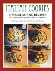 Title: Italian Cookies and American Cookies Also Italian Cream to fill Connoli Shells, Author: Sam Faro