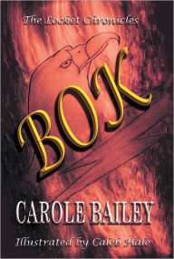 Title: The Locket Chronicles: BOK, Author: Carole Bailey