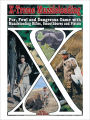 X-Treme Muzzleloading: Fur, Fowl and Dangerous Game with Muzzleloading Rifles, Smoothbores and Pistols