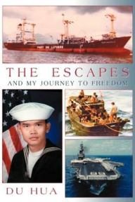 Title: The Escapes and My Journey to Freedom, Author: Du Hua