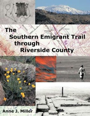 The Southern Emigrant Trail Through Riverside County By