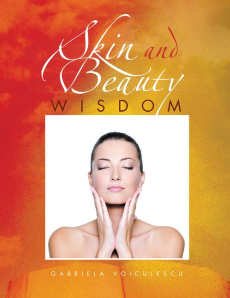 Skin and Beauty Wisdom