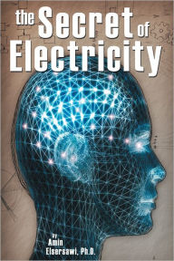 Title: Secret of Electricity, Author: Amin Elsersawi