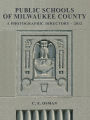 Public Schools of Milwaukee County: Photographic Directory 2012