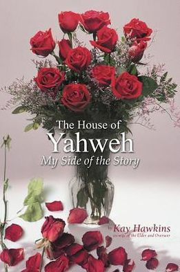 the House of Yahweh My Side Story