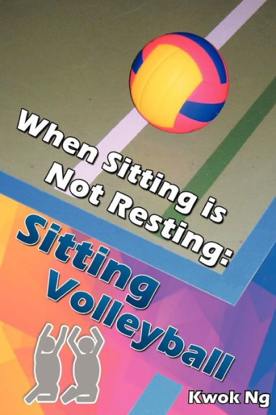 When Sitting Is Not Resting: Volleyball