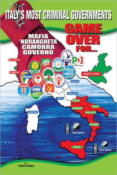1960-2010: GAME OVER FOR Italy's Most Criminal Goverments