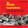 Toxic Capitalism: The orgy of consumerism and waste: Are we the last generation on earth?