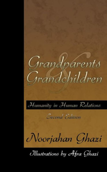 Grandparents and Grandchildren: Humanity Human Relations