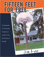 Fifteen Feet For Free: A simple guide to foul shooting - for players at any level - from the driveway to the NBA