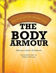 Title: THE BODY ARMOUR, Author: Amanda-Jane Cameron