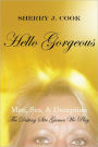 Hello Gorgeous: Men, Sex, & Deception The Dating Site Games We Play
