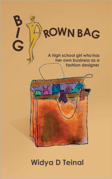 Big Brown Bag: A high school girl who has her own business as a fashion designer