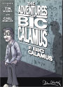 THE ADVENTURES OF BIC CALAMUS
