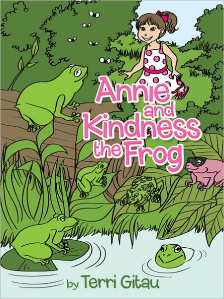 Annie and Kindness the Frog
