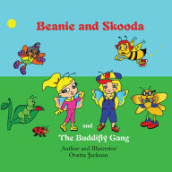 Title: Beanie and Skooda and The Buddifly Gang, Author: Ovetta Jackson