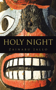 Title: HOLY NIGHT, Author: Zainabu Jallo