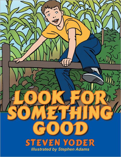Look for Something Good