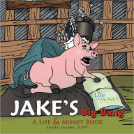 Title: Jake's Big Bang, Author: Sheila Jacobs