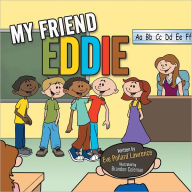 Title: My Friend Eddie, Author: Eve Pollard Lawrence