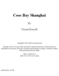 Title: Coos Bay Shanghai, Author: Naomi Russell