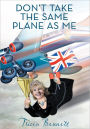 Don't Take the Same Plane as Me