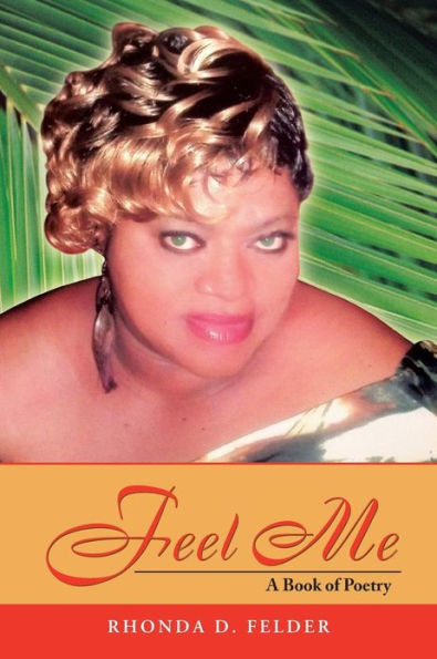 Feel Me: A Book of Poetry