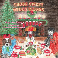 Title: Those Sweet Other Beings: Ben'S Story: but Is It True?, Author: Agatha Jane