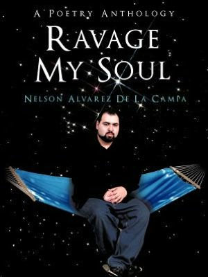 Ravage My Soul: A Poetry Anthology