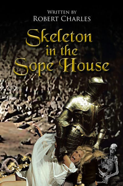 Skeleton in the Sope House