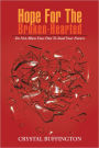 Hope For The Broken-Hearted: Do Not Allow Your Past To Steal Your Future