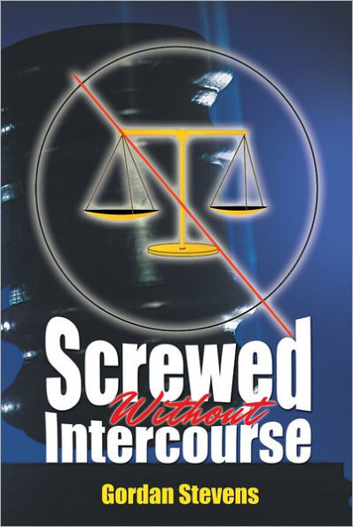 Screwed Without Intercourse