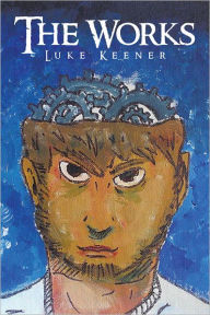 Title: The Works, Author: Luke Keener