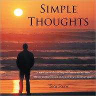 Title: Simple Thoughts, Author: Tom Straw