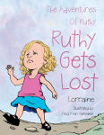 Alternative view 2 of The Adventures of Ruthy: Ruthy Gets Lost