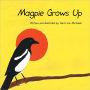 Magpie Grows Up