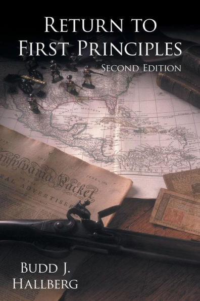 Return to First Principles: Second Edition