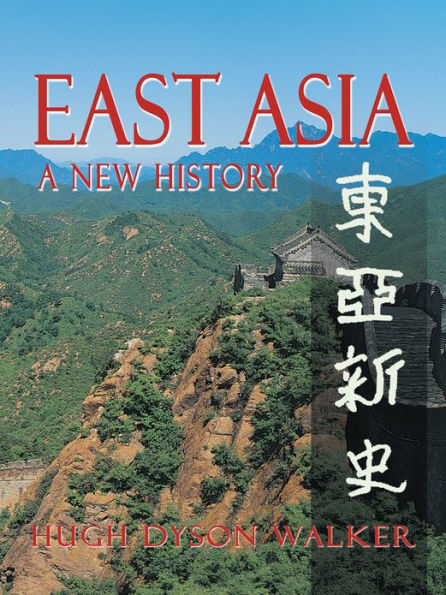 East Asia: A New History