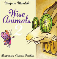 Title: Wise Animals 2, Author: Majede Motalebi