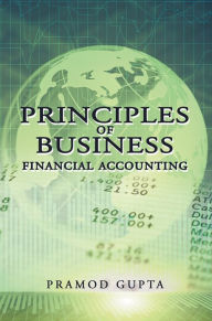 Title: Principles of Business Financial Accounting, Author: Pramod Gupta