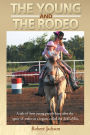 The Young and The Rodeo: A tale of how young people keep alive the sport of rodeo in the region called the ArklaMiss