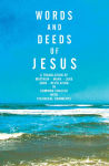Alternative view 2 of Words and Deeds of Jesus: A translation of Matthew, Mark, Luke, John and Revelation in common English with technical comments.